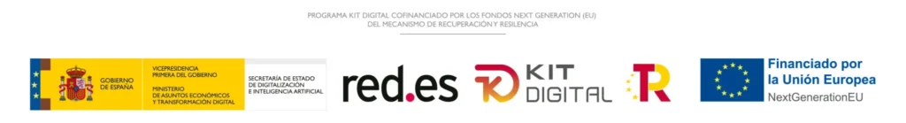 Programa Kit Digital cofinanciado por los fondos Next Generation EU. Gobierno de Espana, red.es y Plan de Recuperacion, Transformacion y Resiliencia